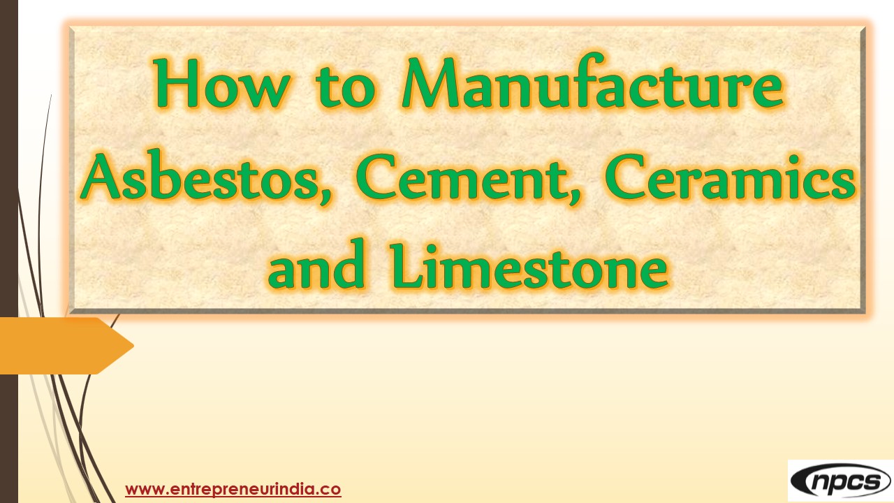 How to Manufacture Asbestos, Cement, Ceramics and Limestone – Niir ...