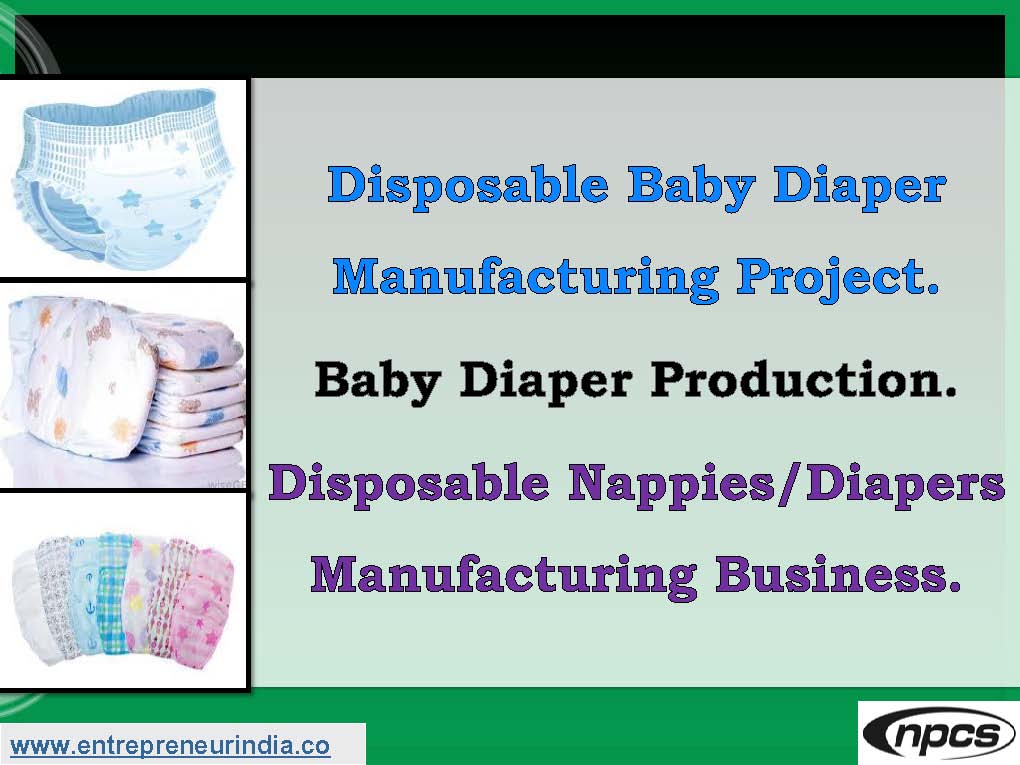 Disposable Baby Diaper Manufacturing Project. Baby Diaper Production..jpg