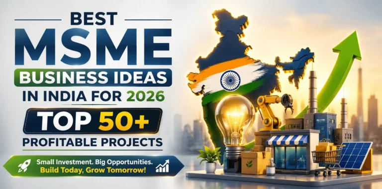 Best MSME Business Projects Ideas in India for 2026, Top 50 Profitable Projects _ NPCS Blog