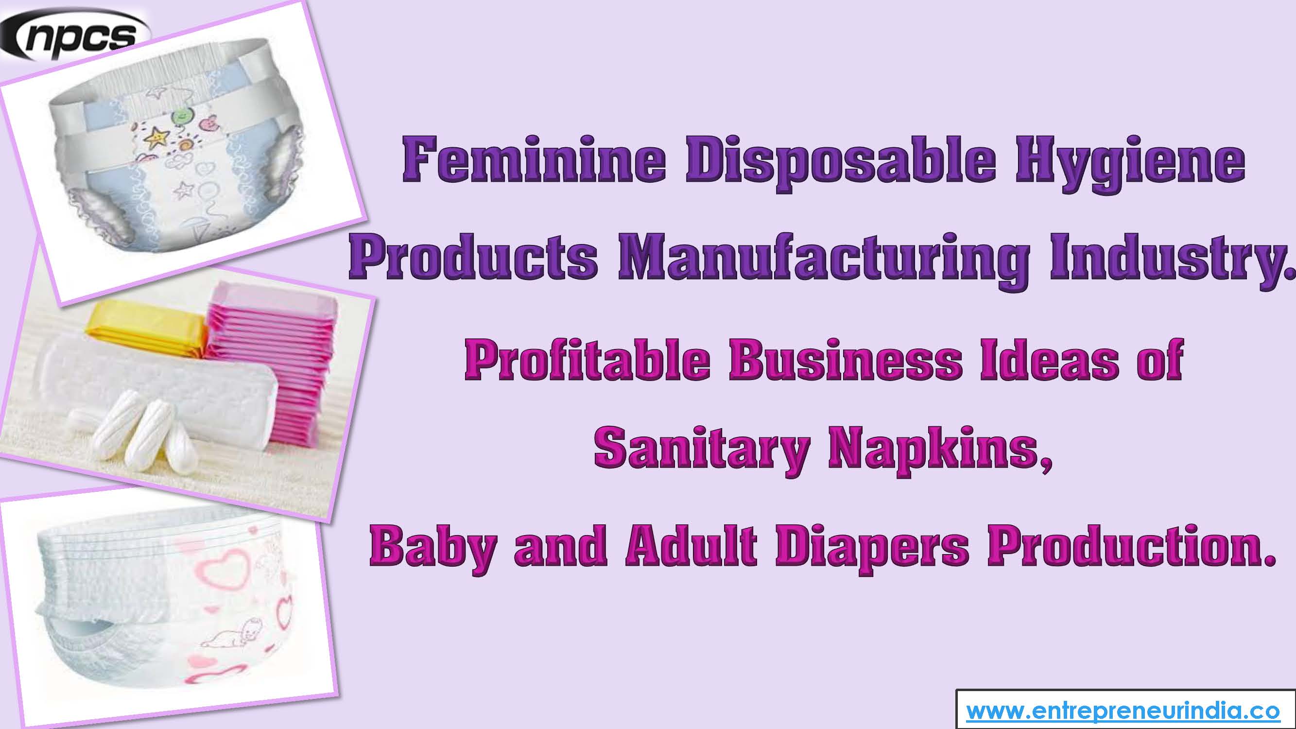 Feminine Disposable Hygiene Products Manufacturing Industry.jpg