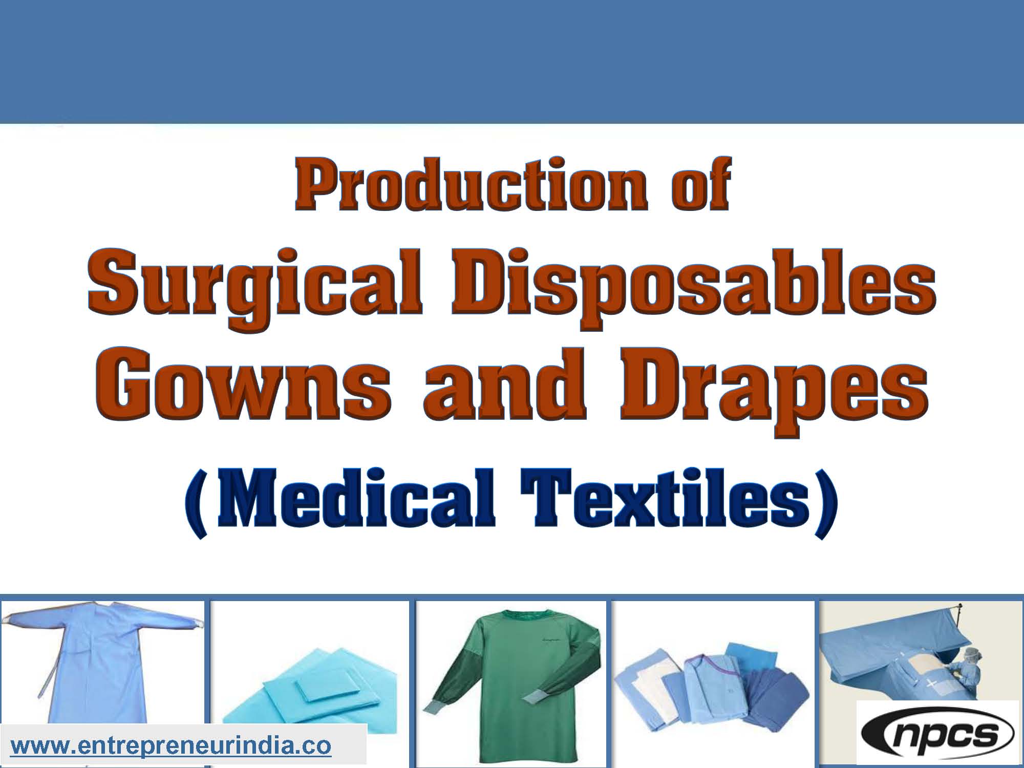 Production of Surgical Disposables Gowns and Drapes (Medical Textiles)..jpg