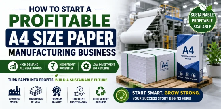 How to Start a Profitable A4 Size Paper Business of Manufacturing - NPCS Blog
