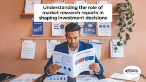 market research reports shaping investment decisions with data analysis and financial planning