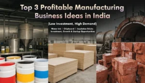 profitable manufacturing business ideas in India