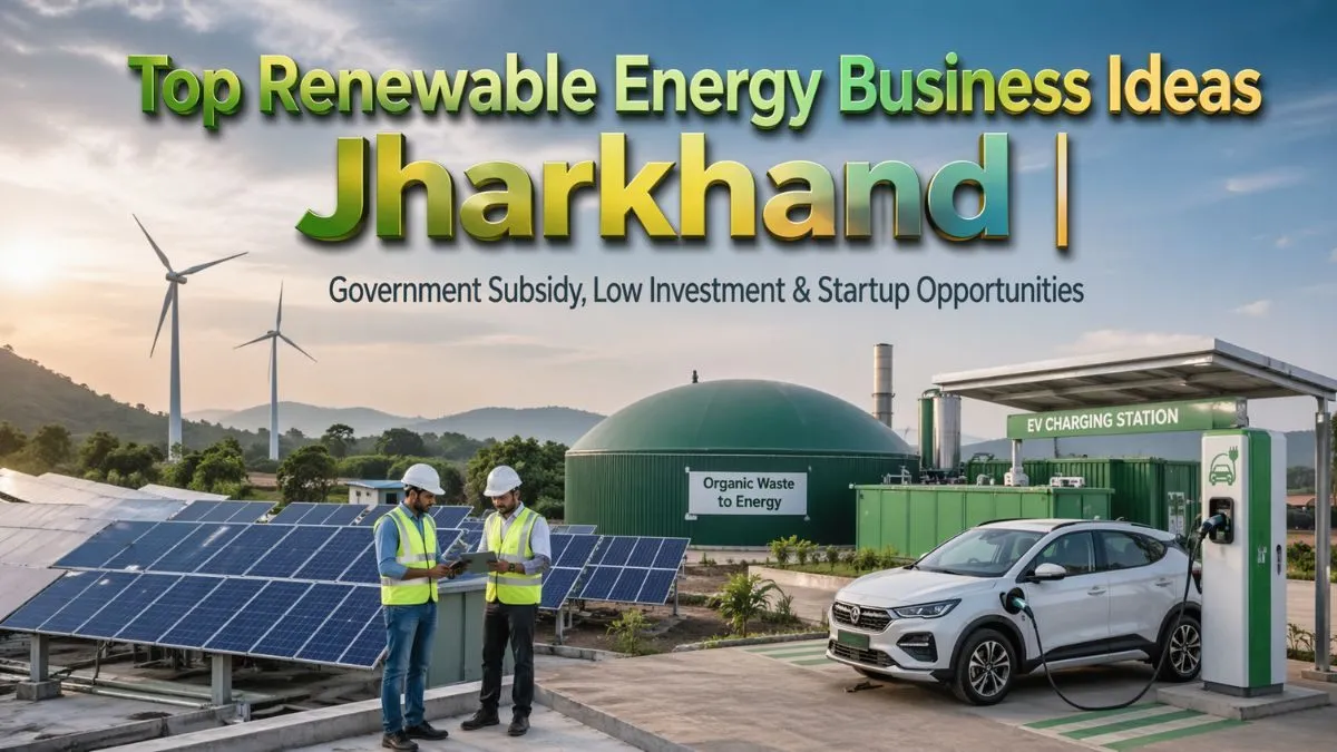 Renewable energy business Jharkhand