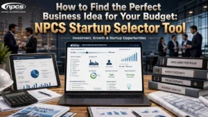 NPCS Startup Selector Tool India: Find the Best Business