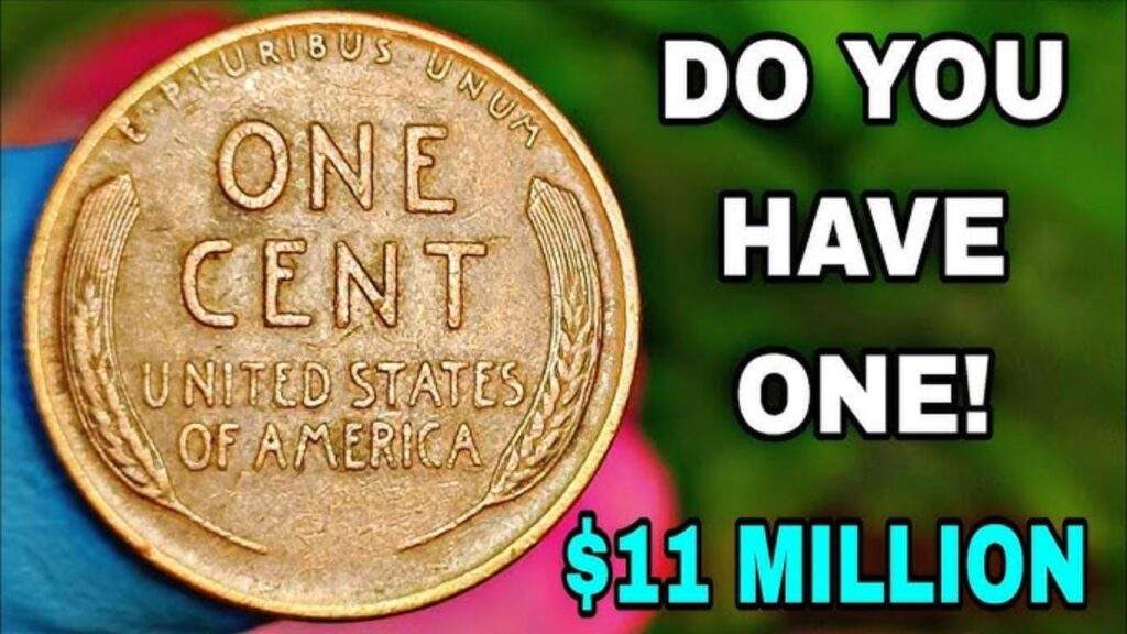 The Lincoln Wheat Penny Valued at $11 Million